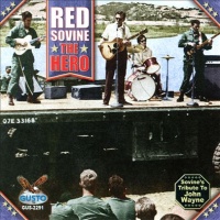 Red Sovine - The Hero - Sovine's Tribute To John Wayne